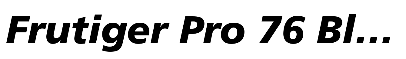 Frutiger Pro 76 Black Italic